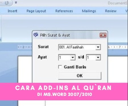 Cara Menggunakan Add-Ins Al Qur'an di Microsoft Word 2007/2010