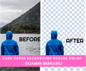 TANPA APLIKASI! Cara Menghapus Background Foto Secara Online, Dijamin