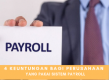 Keuntungan Utama Bagi Perusahaan Yang Menggunakan Sistem Payroll