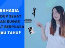 Rahasia Pola Hidup Sehat dan Bugas Saat Puasa