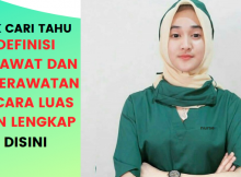 Yuk Cari Tahu Definisi Perawat dan Keperawatan Secara Lengkap Disini