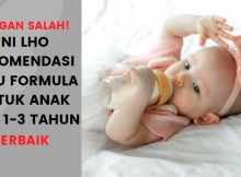 Rekomendasi Susu Formula Anak Terbaik Usia 1-3 Tahun