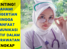 Manfaat Komunikasi Efektif Dalam Keperawatan
