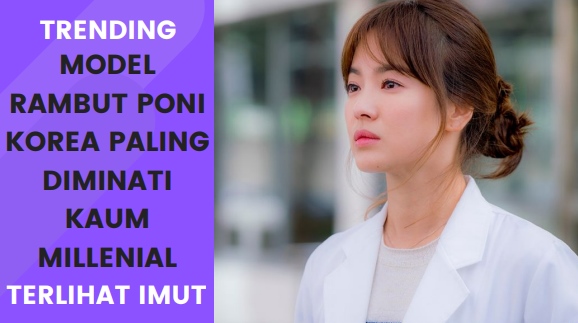 Model Rambut Poni Korea