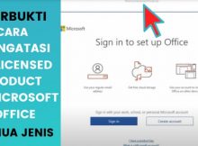 Cara Mengatasi Unlicensed Product Microsoft Office
