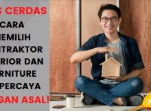 Tips Memilih Kontraktor Interior dan Furniture