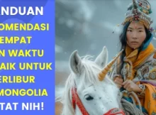 Panduan Berlibur ke Mongolia, Mulai dari Musim hingga Rekomendasi Wisatanya
